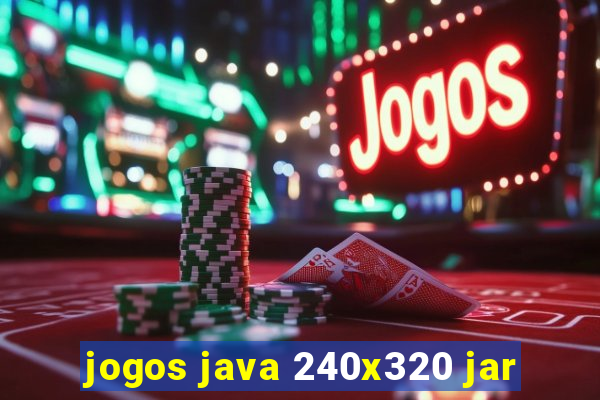 jogos java 240x320 jar